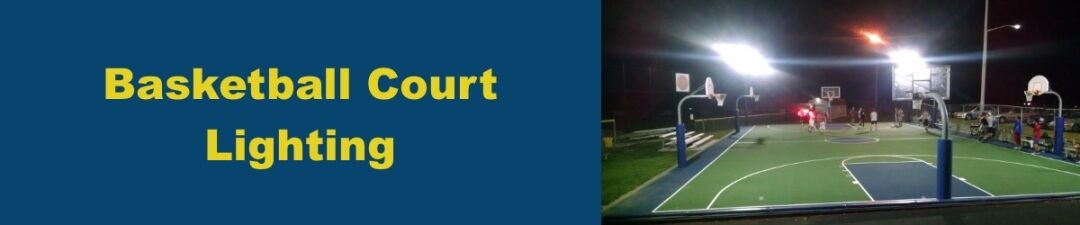 Basketball-Court-Lighting.jpg Basketball Court Lighting Banner