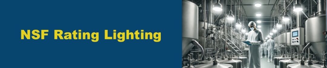NSF-Rating-Lighting.jpg NSF-Rating-Lighting Banner