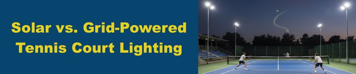 Off-Grid-Tennis-Court-Lighting-vs.-Grid-Tied.jpg Off-Grid-Tennis-Court-Lighting-vs.-Grid-Tied
